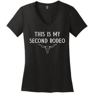 This Is My Second Rodeo Cowboy Cowgirl Novelty Sarcasm Women's V-Neck T-Shirt