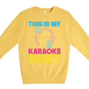 This Is My Karaoke Microphone Singing Lover Hoodie Premium Crewneck Sweatshirt