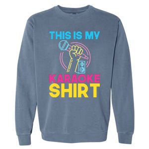 This Is My Karaoke Microphone Singing Lover Hoodie Garment-Dyed Sweatshirt