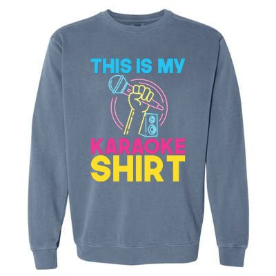 This Is My Karaoke Microphone Singing Lover Hoodie Garment-Dyed Sweatshirt