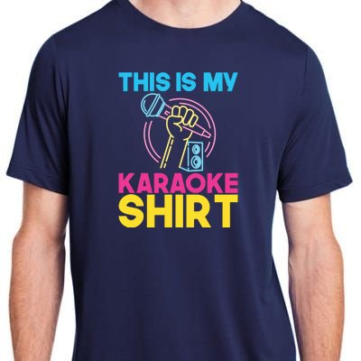 This Is My Karaoke Microphone Singing Lover Hoodie Adult ChromaSoft Performance T-Shirt