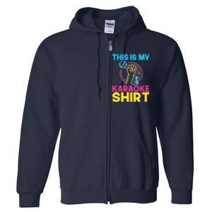 This Is My Karaoke Microphone Singing Lover Hoodie Full Zip Hoodie