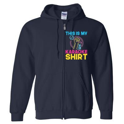 This Is My Karaoke Microphone Singing Lover Hoodie Full Zip Hoodie