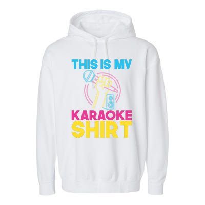 This Is My Karaoke Microphone Singing Lover Hoodie Garment-Dyed Fleece Hoodie