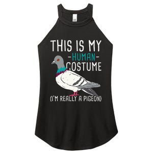 This Is My Human Costume Pigeon Racing Lover Bird Breeder Women’s Perfect Tri Rocker Tank