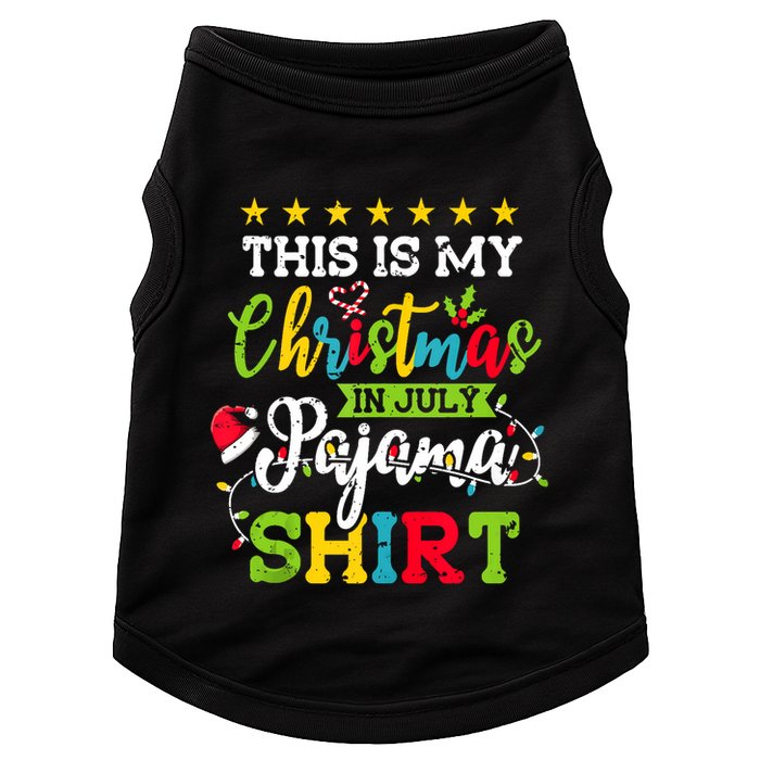 This Is My Christmas In July Pajama Hawaiian Summer Tank Top Doggie Tank