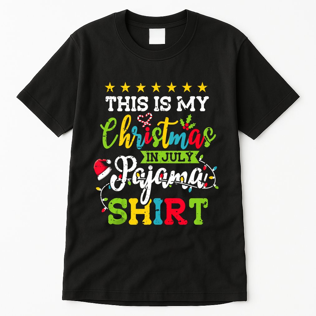 This Is My Christmas In July Pajama Hawaiian Summer Tank Top Tall T-Shirt