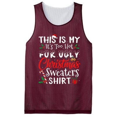 This Is My ItS Too Hot For Ugly Christmas Sweaters Mesh Reversible Basketball Jersey Tank