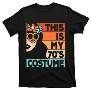 This Is My 70s Costume 70s Disco 1970s 70s Outfit T-Shirt