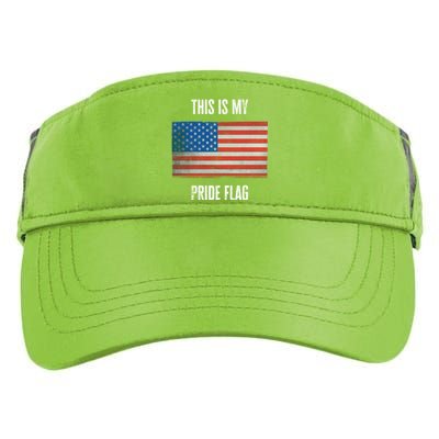 This Is My Pride American Flag Usa 4th July Day Independence Gift Adult Drive Performance Visor