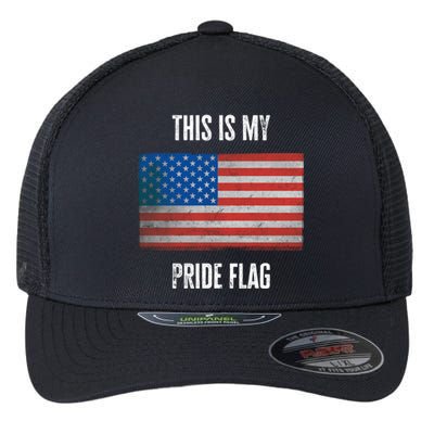 This Is My Pride American Flag Usa 4th July Day Independence Gift Flexfit Unipanel Trucker Cap