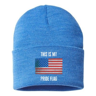 This Is My Pride American Flag Usa 4th July Day Independence Gift Sustainable Knit Beanie