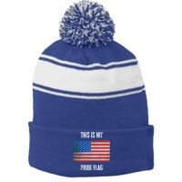 This Is My Pride American Flag Usa 4th July Day Independence Gift Stripe Pom Pom Beanie