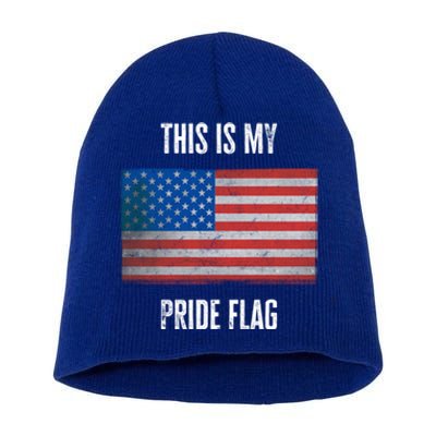 This Is My Pride American Flag Usa 4th July Day Independence Gift Short Acrylic Beanie