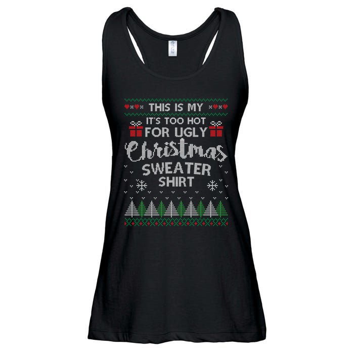 This Is My Its Too Hot For Ugly Christmas Sweaters Ladies Essential Flowy Tank