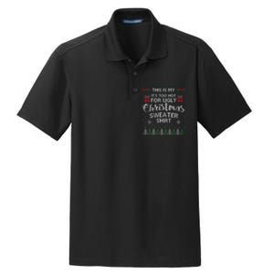 This Is My Its Too Hot For Ugly Christmas Sweaters Dry Zone Grid Polo