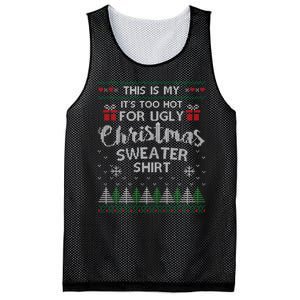 This Is My Its Too Hot For Ugly Christmas Sweaters Mesh Reversible Basketball Jersey Tank