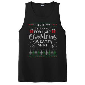 This Is My Its Too Hot For Ugly Christmas Sweaters PosiCharge Competitor Tank