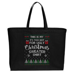 This Is My Its Too Hot For Ugly Christmas Sweaters Cotton Canvas Jumbo Tote