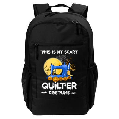 This Is My Scary Quilter Costume Halloween Funny Gifts Daily Commute Backpack