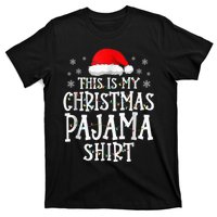 This Is My Christmas Pajama Shirt Funny Family Matching Xmas T-Shirt