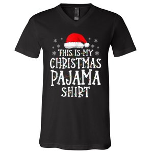 This Is My Christmas Pajama Shirt Funny Family Matching Xmas V-Neck T-Shirt