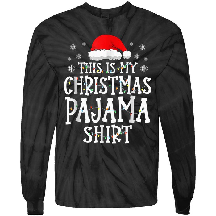 This Is My Christmas Pajama Shirt Funny Family Matching Xmas Tie-Dye Long Sleeve Shirt