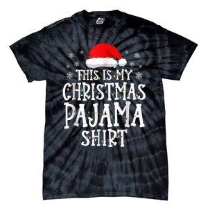 This Is My Christmas Pajama Shirt Funny Family Matching Xmas Tie-Dye T-Shirt