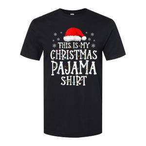 This Is My Christmas Pajama Shirt Funny Family Matching Xmas Softstyle CVC T-Shirt