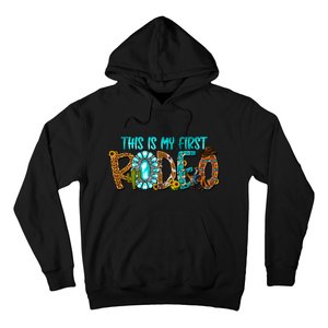 This Is My First Rodeo Country Life Howdy Hoodie