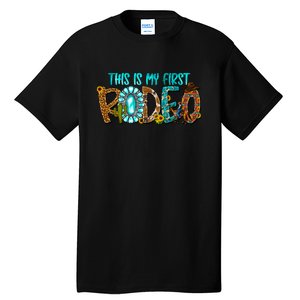 This Is My First Rodeo Country Life Howdy Tall T-Shirt