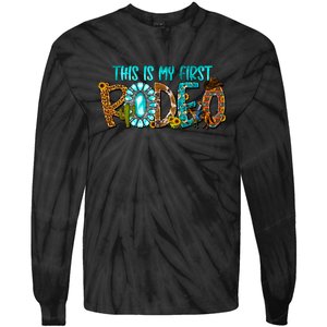 This Is My First Rodeo Country Life Howdy Tie-Dye Long Sleeve Shirt