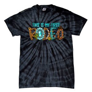 This Is My First Rodeo Country Life Howdy Tie-Dye T-Shirt