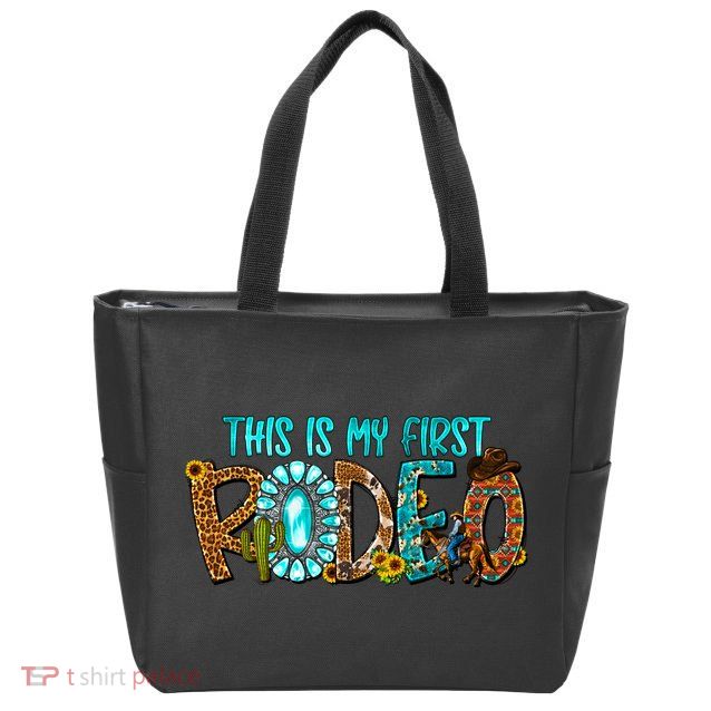 This Is My First Rodeo Country Life Howdy Zip Tote Bag