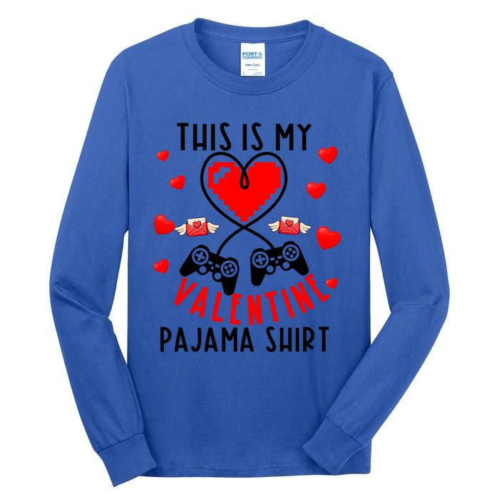 This Is My Valentine Pajama Gift Video Game Lover Valentine Gift Tall Long Sleeve T-Shirt