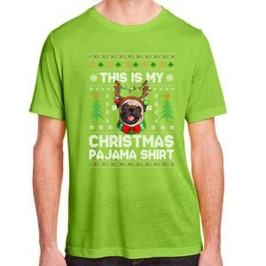 This Is My Christmas Pajama Gift Dog Lover Pug Christmas Gift Adult ChromaSoft Performance T-Shirt