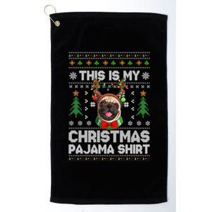 This Is My Christmas Pajama Gift Dog Lover Pug Christmas Gift Platinum Collection Golf Towel