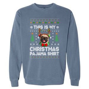 This Is My Christmas Pajama Gift Dog Lover Pug Christmas Gift Garment-Dyed Sweatshirt