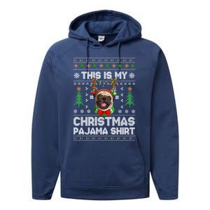 This Is My Christmas Pajama Gift Dog Lover Pug Christmas Gift Performance Fleece Hoodie