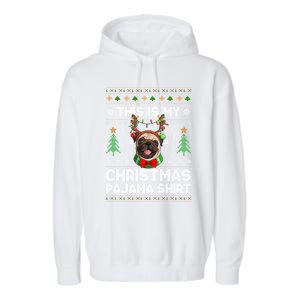 This Is My Christmas Pajama Gift Dog Lover Pug Christmas Gift Garment-Dyed Fleece Hoodie