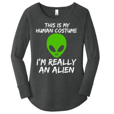 This Is My Human Costume I'm Really An Alien Women's Perfect Tri Tunic Long Sleeve Shirt