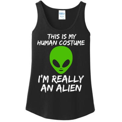 This Is My Human Costume I'm Really An Alien Ladies Essential Tank