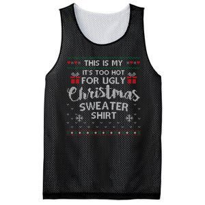 This Is My Its Too Hot For Ugly Christmas Sweaters Mesh Reversible Basketball Jersey Tank