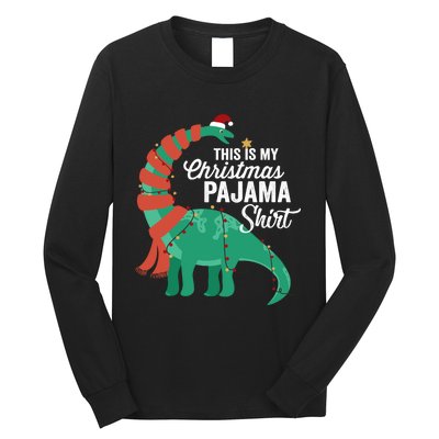 This Is My Christmas Pajama Dinosaur Brontosaurus Xmas Long Sleeve Long Sleeve Shirt