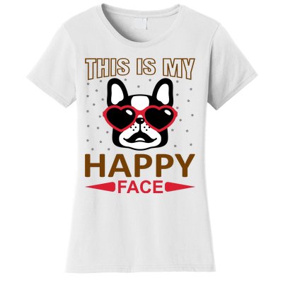 This Is My Happy Face Women's T-Shirt