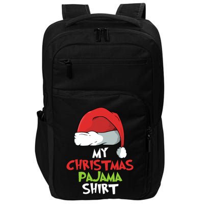This Is My Christmas Pajama Family Matching Xmas Gift Impact Tech Backpack
