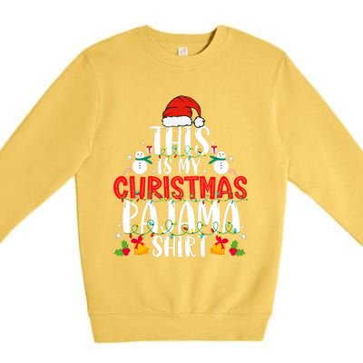 This Is My Christmas Pajama Xmas Family Christmas 2024 Premium Crewneck Sweatshirt