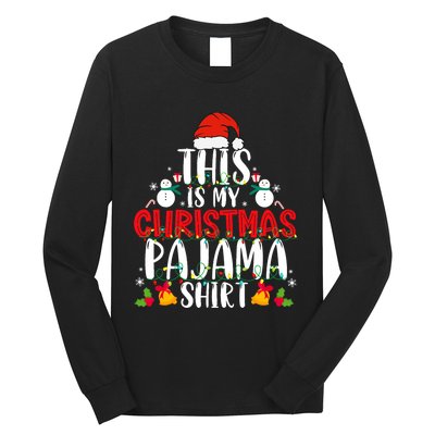 This Is My Christmas Pajama Xmas Family Christmas 2024 Long Sleeve Shirt