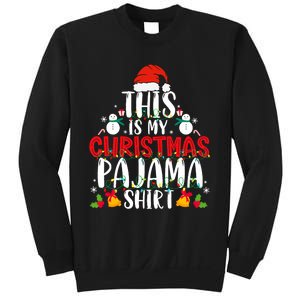 This Is My Christmas Pajama Xmas Family Christmas 2024 Sweatshirt