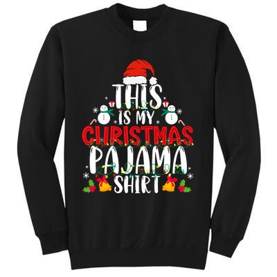 This Is My Christmas Pajama Xmas Family Christmas 2024 Sweatshirt